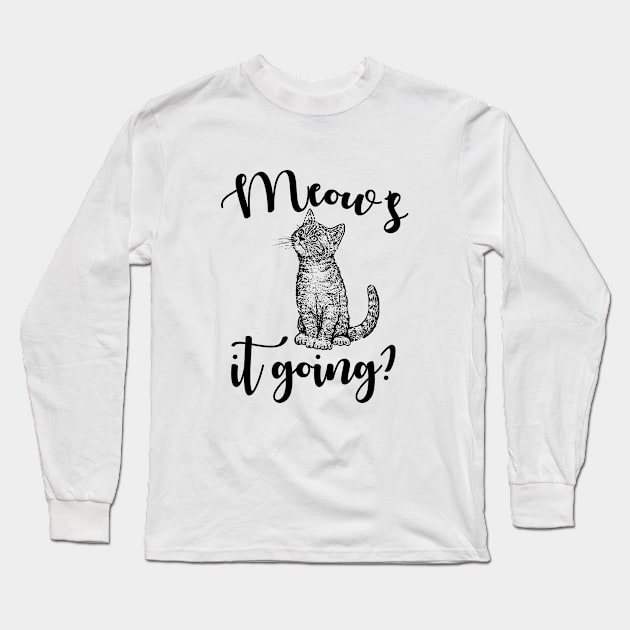 Meow's It going Long Sleeve T-Shirt by newledesigns